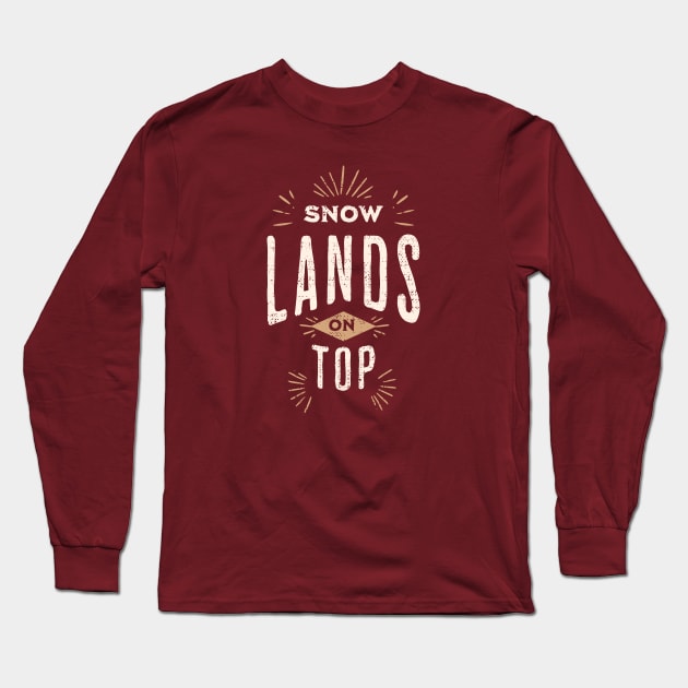 Snow lands on top. Long Sleeve T-Shirt by lakokakr